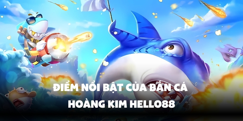 Tính năng đặc sắc cho người chơi